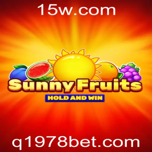 Explorando SunnyFruits: Um Guia Completo com 1978bet