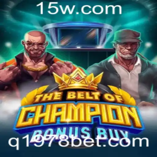 Explorando TheBeltOfChampionBonusBuy: Um Novo Horizonte no Mundo dos Jogos Online